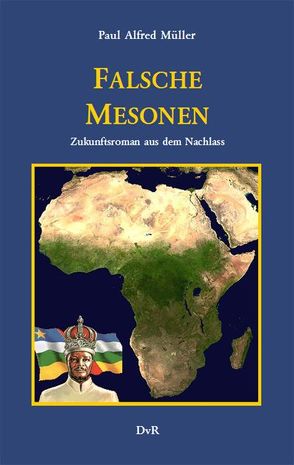 Falsche Mesonen von Galle,  Heinz J, Holk,  Freder van, Keyen,  Werner, Müller,  Paul Alfred, Reeken,  Dieter von