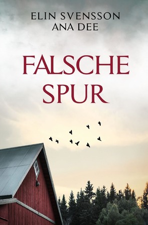 Falsche Spur von Dee,  Ana