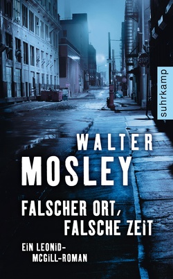 Falscher Ort, falsche Zeit von Lutze,  Christian, Lutze,  Kristian, Mosley,  Walter