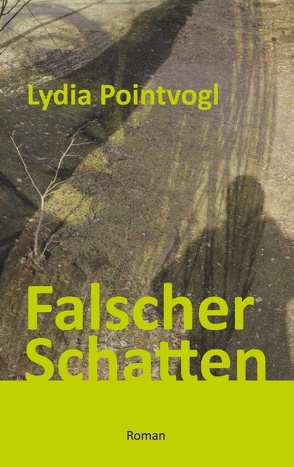 Falscher Schatten von Pointvogl,  Lydia