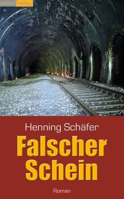 Falscher Schein von Schäfer,  Henning