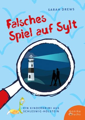 Falsches Spiel auf Sylt von Drews,  Sarah, Leiss-Bohn,  Simone