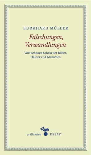 Fälschungen, Verwandlungen von Hamilton,  Anne, Müller,  Burkhard