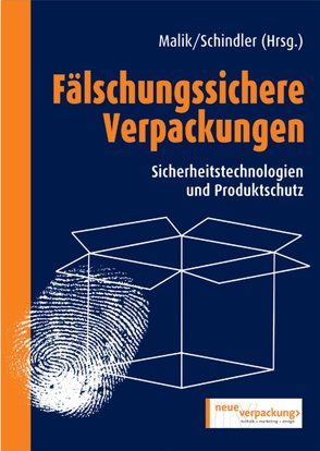 Fälschungssichere Verpackungen von Malik,  Haroun, Schindler,  Samuel