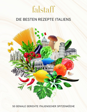 Falstaff DIE BESTEN REZEPTE ITALIENS