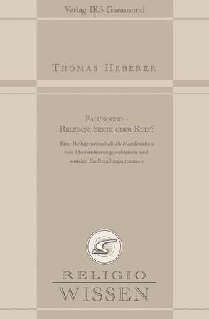 Falungong – Religion, Sekte oder Kult? von Heberer,  Thomas