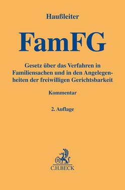 FamFG von Eickelmann,  Sarah, Gomille,  Christian, Haußleiter,  Martin, Heidebach,  Martin, Schemmann,  Till