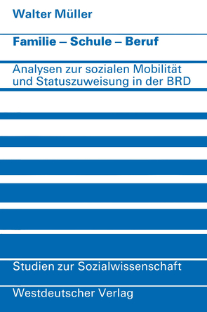 Familie · Schule · Beruf von Müller,  Walter