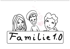 Familie 1.0 (Wandkalender 2020 DIN A2 quer) von ajapix