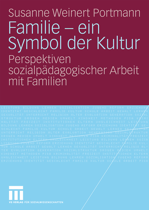 Familie – ein Symbol der Kultur von Weinert Portmann,  Susanne