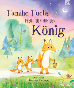 Familie Fuchs freut sich auf den König von Kolanovic,  Dubravka, Senior,  Suzy