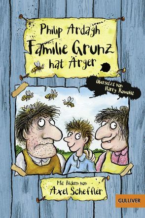 Familie Grunz hat Ärger von Ardagh,  Philip, Rowohlt,  Harry, Scheffler,  Axel