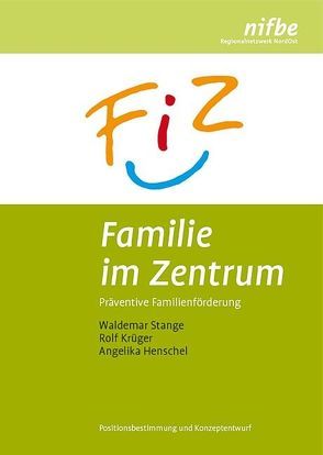 Familie im Zentrum von Henschel,  Angelika, Krüger,  Rolf, Stange,  Waldemar