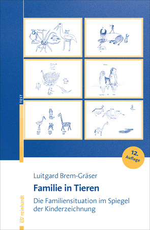 Familie in Tieren von Brem-Gräser,  Luitgard