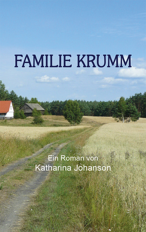 Familie Krumm von Johanson,  Katharina