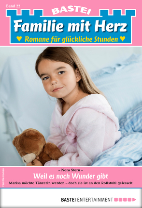 Familie mit Herz 22 – Familienroman von Stern,  Nora