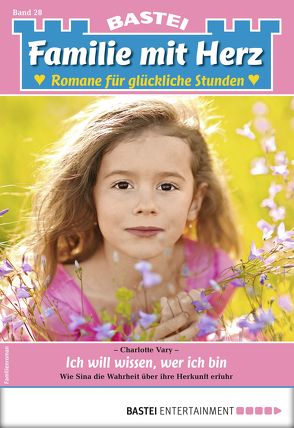 Familie mit Herz 28 – Familienroman von Vary,  Charlotte