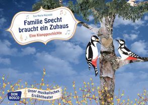 Familie Specht braucht ein Zuhaus. Kamishibai Bildkartenset. von Maywald,  Eva-Maria