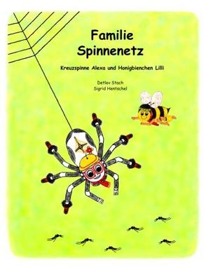 Familie Spinnenetz von Hentschel,  Sigrid, Stach,  Detlev