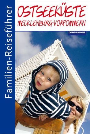 Familien-Reiseführer Ostseeküste Mecklenburg-Vorpommern von Bahra,  Hanne