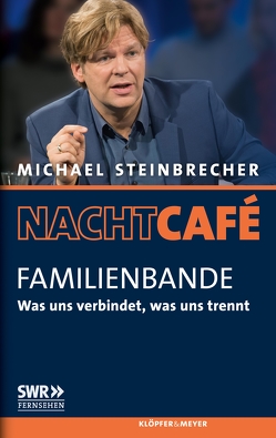 Familienbande von Jung,  Mathias, Müller,  Martin, Steinbrecher,  Michael