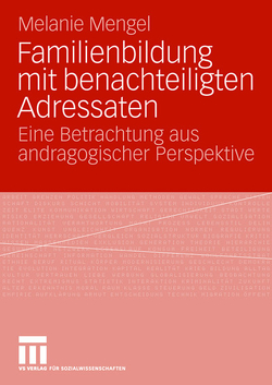 Familienbildung mit benachteiligten Adressaten von Mengel,  Melanie