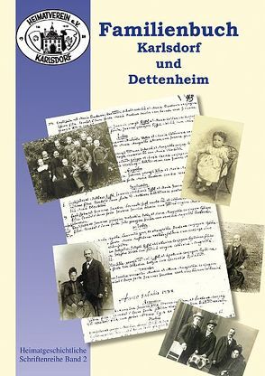 Familienbuch Karlsdorf und Dettenheim 1696-1904 von Riffel,  Alois