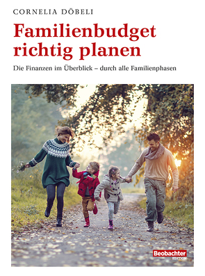 Familienbudget richtig planen von Döbeli,  Cornelia