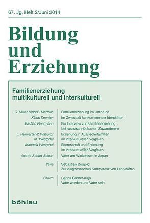 Familienerziehung multikulturell und interkulturell von Matthes,  Eva, Miller-Kipp,  Gisela