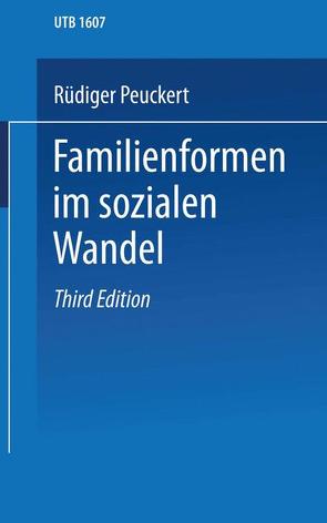 Familienformen im sozialen Wandel von Peuckert,  Rüdiger