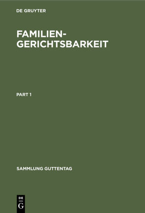 Familiengerichtsbarkeit von Baumeister,  Wilhelm, Fehmel,  Hans-Werner, Griesche,  Gerhard, Hochgräber,  Gerhard, Kayser,  August, Wick,  Hartmut