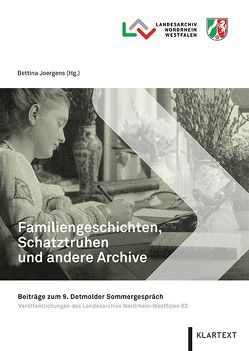 Familiengeschichten, Schatztruhen und andere Archive von Joergens,  Bettina