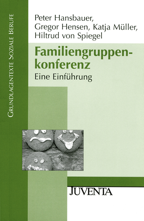 Familiengruppenkonferenz von Hansbauer,  Peter, Hensen,  Gregor, Müller,  Katja, Spiegel,  Hiltrud von