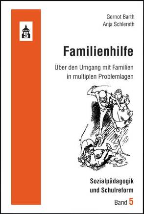 Familienhilfe von Barth,  Gernot, Schlereth,  Anja