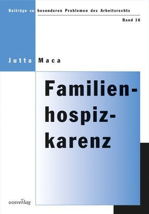 Familienhospizkarenz von Maca,  Jutta