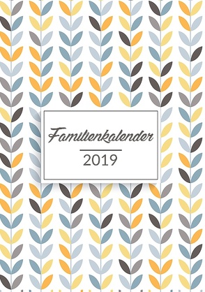 Familienkalender 2019 – Planen, organisieren und notieren von Wando,  Linda