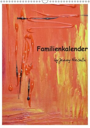 Familienkalender (Wandkalender 2019 DIN A3 hoch) von Niesalla,  Jenny