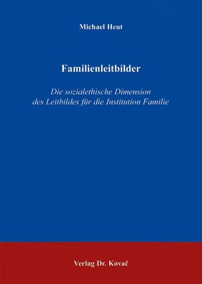 Familienleitbilder von Heut,  Michael