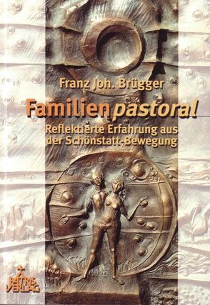 Familienpastoral von Brügger,  Franz J