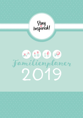 Familienplaner 2019 Hardcover mit 5 Spalten für bis zu 5 Personen in DIN A5. Familienkalender 2019 mit Extra-Seiten für viel Platz zur Essensplanung, ToDo-Listen, Notizen und Monatsübersicht. Inklusive Monatsüberblick, Stundenplan, Feiertage, Schulferien, von Wirth,  Lisa