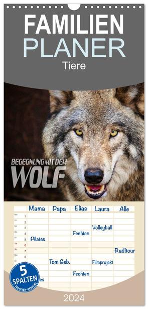 Familienplaner 2024 – Begegnung mit dem Wolf mit 5 Spalten (Wandkalender, 21 x 45 cm) CALVENDO von Bleicher,  Renate