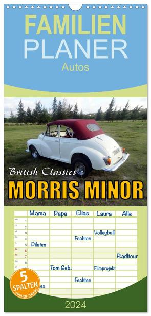 Familienplaner 2024 – British Classics – Morris Minor mit 5 Spalten (Wandkalender, 21 x 45 cm) CALVENDO von von Loewis of Menar,  Henning