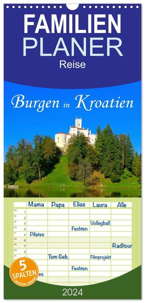 Familienplaner 2024 – Burgen in Kroatien mit 5 Spalten (Wandkalender, 21 x 45 cm) CALVENDO von LianeM,  LianeM