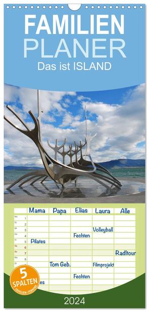 Familienplaner 2024 – Das ist ISLAND mit 5 Spalten (Wandkalender, 21 x 45 cm) CALVENDO von Burkart,  Philipp