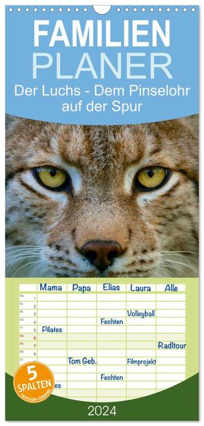 Familienplaner 2024 – Der Luchs – Dem Pinselohr auf der Spur mit 5 Spalten (Wandkalender, 21 x 45 cm) CALVENDO von Rosengarten,  Stefan