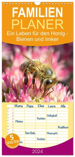 Familienplaner 2024 – Ein Leben für den Honig – Bienen und Imker mit 5 Spalten (Wandkalender, 21 x 45 cm) CALVENDO von CALVENDO,  CALVENDO