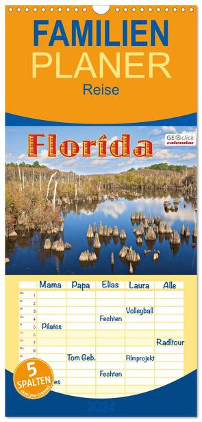 Familienplaner 2024 – GEOclick calendar: Florida mit 5 Spalten (Wandkalender, 21 x 45 cm) CALVENDO von Feske,  Klaus