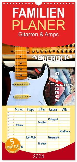 Familienplaner 2024 – Gitarren und Amps – abgerockt mit 5 Spalten (Wandkalender, 21 x 45 cm) CALVENDO von Bleicher,  Renate