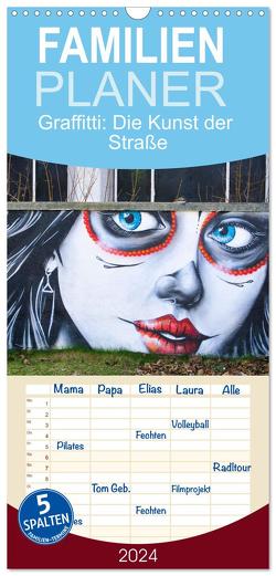 Familienplaner 2024 – Graffiti: Die Kunst der Straße mit 5 Spalten (Wandkalender, 21 x 45 cm) CALVENDO von Rogalski,  Solveig