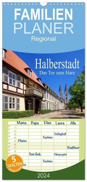 Familienplaner 2024 – Halberstadt – Das Tor zum Harz mit 5 Spalten (Wandkalender, 21 x 45 cm) CALVENDO von LianeM,  LianeM